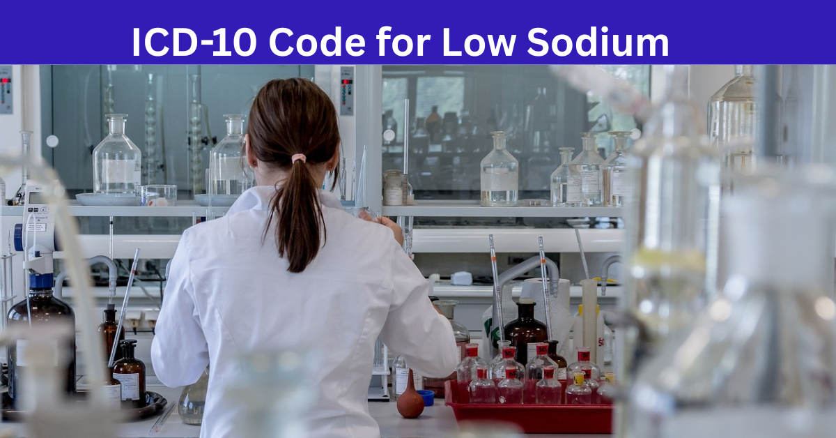 ICD-10 Code for Low Sodium