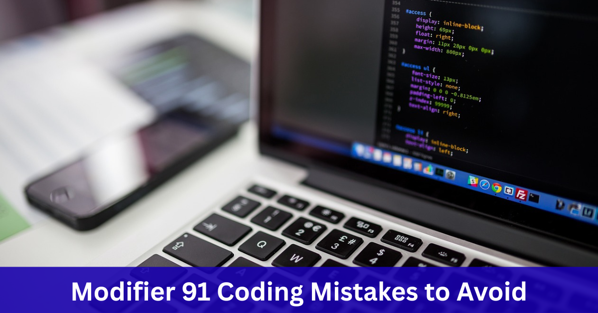 a laptop doing Modifier 91 Coding Mistakes to Avoid