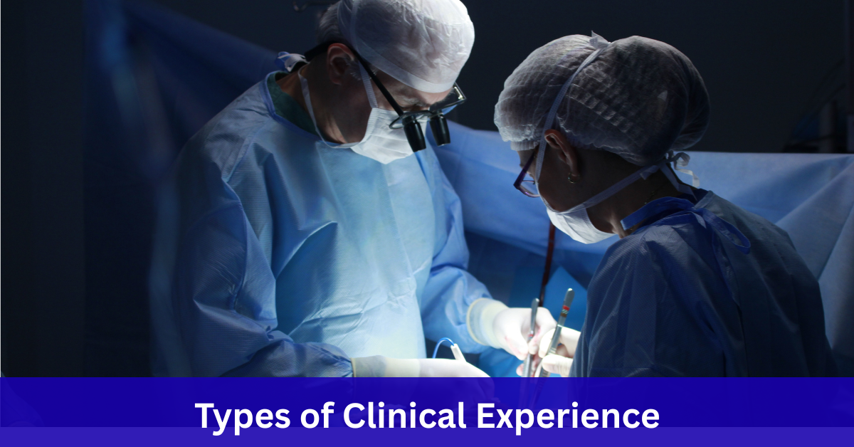 Types of Clinical Experience